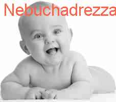 baby Nebuchadrezzar
